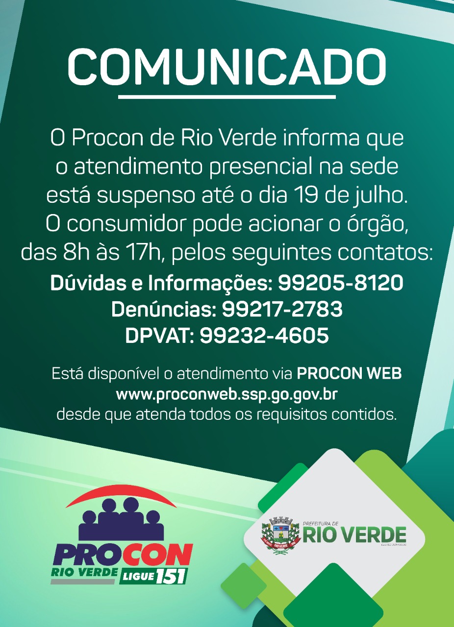 O Procon Municipal de Rio Verde Comunica que....